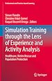 Télécharger le livre :  Simulation Training through the Lens of Experience and Activity Analysis