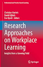 Télécharger le livre :  Research Approaches on Workplace Learning