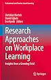 Télécharger le livre :  Research Approaches on Workplace Learning