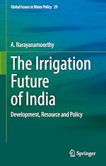 Télécharger le livre :  The Irrigation Future of India