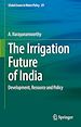 Télécharger le livre :  The Irrigation Future of India