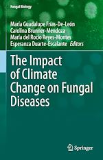 Télécharger le livre :  The Impact of Climate Change on Fungal Diseases