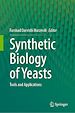Télécharger le livre :  Synthetic Biology of Yeasts