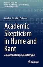 Download this eBook Academic Skepticism in Hume and Kant