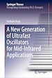 Télécharger le livre :  A New Generation of Ultrafast Oscillators for Mid-Infrared Applications