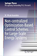 Télécharger le livre :  Non-centralized Optimization-Based Control Schemes for Large-Scale Energy Systems