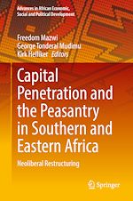 Télécharger le livre :  Capital Penetration and the Peasantry in Southern and Eastern Africa