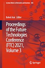 Télécharger le livre :  Proceedings of the Future Technologies Conference (FTC) 2021, Volume 3