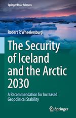 Télécharger le livre :  The Security of Iceland and the Arctic 2030
