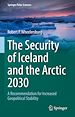 Télécharger le livre :  The Security of Iceland and the Arctic 2030