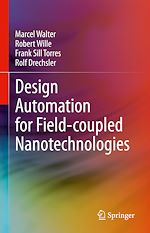 Télécharger le livre :  Design Automation for Field-coupled Nanotechnologies
