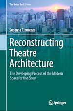 Télécharger le livre :  Reconstructing Theatre Architecture