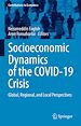 Télécharger le livre :  Socioeconomic Dynamics of the COVID-19 Crisis