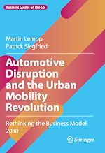 Télécharger le livre :  Automotive Disruption and the Urban Mobility Revolution