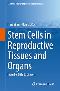 Télécharger le livre :  Stem Cells in Reproductive Tissues and Organs