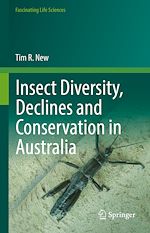 Download this eBook Insect Diversity, Declines and Conservation in Australia