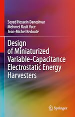 Télécharger le livre :  Design of Miniaturized Variable-Capacitance Electrostatic Energy Harvesters