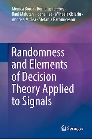 Téléchargez le livre :  Randomness and Elements of Decision Theory Applied to Signals