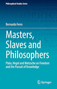 Téléchargez le livre :  Masters, Slaves and Philosophers
