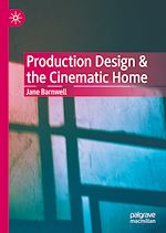 Télécharger le livre :  Production Design & the Cinematic Home