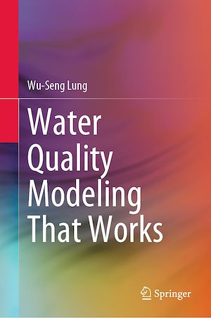 Téléchargez le livre :  Water Quality Modeling That Works