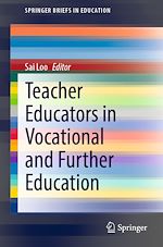 Télécharger le livre :  Teacher Educators in Vocational and Further Education