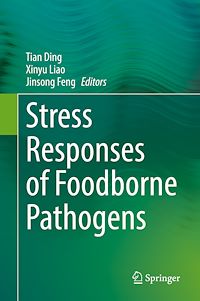 Télécharger le livre :  Stress Responses of Foodborne Pathogens