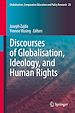Télécharger le livre :  Discourses of Globalisation, Ideology, and Human Rights