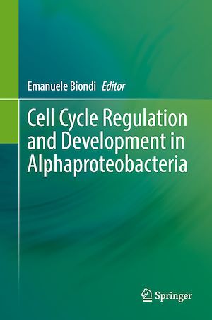 Téléchargez le livre :  Cell Cycle Regulation and Development in Alphaproteobacteria