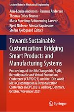 Télécharger le livre :  Towards Sustainable Customization: Bridging Smart Products and Manufacturing Systems