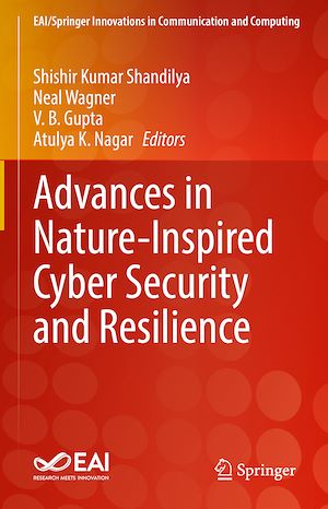 Téléchargez le livre :  Advances in Nature-Inspired Cyber Security and Resilience