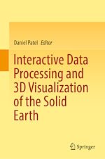 Télécharger le livre :  Interactive Data Processing and 3D Visualization of the Solid Earth