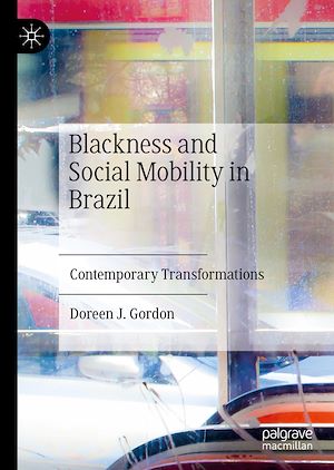 Téléchargez le livre :  Blackness and Social Mobility in Brazil