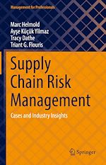 Télécharger le livre :  Supply Chain Risk Management