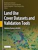 Télécharger le livre :  Land Use Cover Datasets and Validation Tools