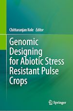 Télécharger le livre :  Genomic Designing for Abiotic Stress Resistant Pulse Crops