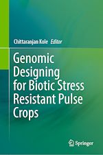 Télécharger le livre :  Genomic Designing for Biotic Stress Resistant Pulse Crops