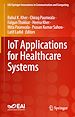 Télécharger le livre :  IoT Applications for Healthcare Systems