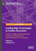 Télécharger le livre :  Leading Edge Technologies in Fashion Innovation