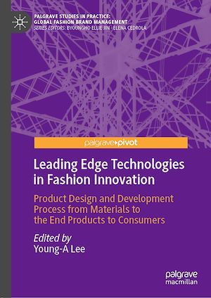 Téléchargez le livre :  Leading Edge Technologies in Fashion Innovation