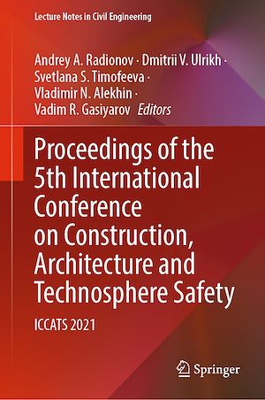 Téléchargez le livre :  Proceedings of the 5th International Conference on Construction, Architecture and Technosphere Safety