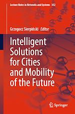 Télécharger le livre :  Intelligent Solutions for Cities and Mobility of the Future