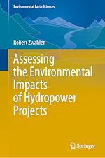 Télécharger le livre :  Assessing the Environmental Impacts of Hydropower Projects