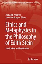Télécharger le livre :  Ethics and Metaphysics in the Philosophy of Edith Stein