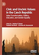 Télécharger le livre :  Civic and Uncivic Values in the Czech Republic