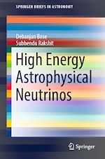 Télécharger le livre :  High Energy Astrophysical Neutrinos
