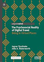Download this eBook The Psychosocial Reality of Digital Travel