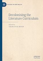 Télécharger le livre :  Decolonising the Literature Curriculum