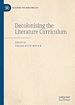 Télécharger le livre :  Decolonising the Literature Curriculum
