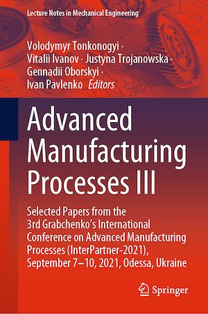 Téléchargez le livre :  Advanced Manufacturing Processes III